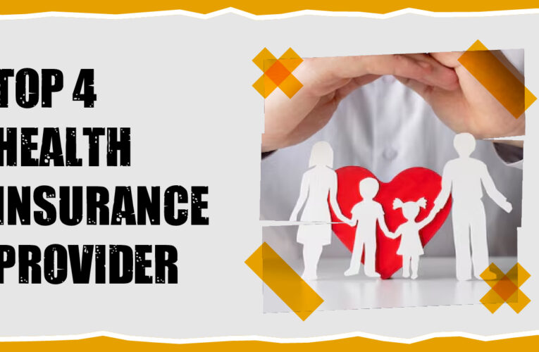 Top 4 Health Insurance provider company in usa